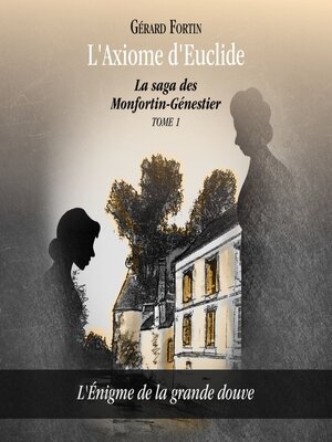cover image of L'axiome d'Euclide. L'énigme de la grande douve